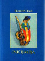 Elisabeth Haich - Inicijacija