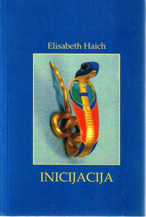 Elisabeth Haich - Inicijacija