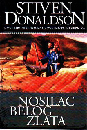 Stiven Donaldson - Nosilac belog zlata