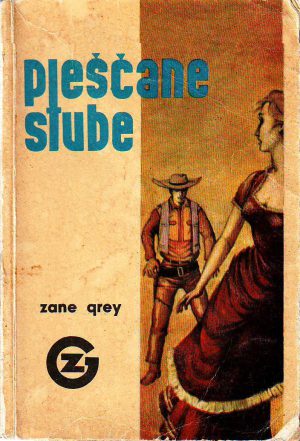 Zane Grey - Pješčane stube