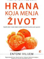 Entoni Vilijem - Hrana koja menja život