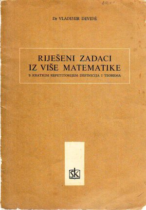 Vladimir Devide - Riješeni zadaci iz više matematike II