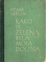 Ričard Luelin - Kako je zelena bila moja dolina