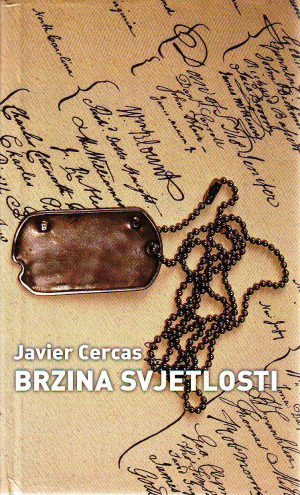 Javier Cercas - Brzina svjetlosti