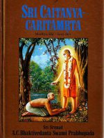 A.C.Bhaktivedanta Swami Prabhupada - Sri Caitanya-caritamrta