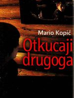 Mario Kopić - Otkucaji drugoga