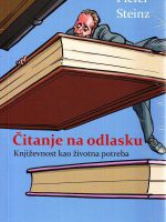 Pieter Steinz - Čitanje na odlasku: književnost kao životna potreba