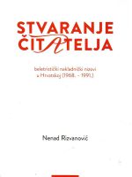 Nenad Rizvanović - Stvaranje čitatelja