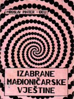 Miroslav Pinter-Đeli - Izabrane mađioničarske vještine