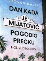 Radovan Nastić - Dan kada je Mijatović pogodio prečku