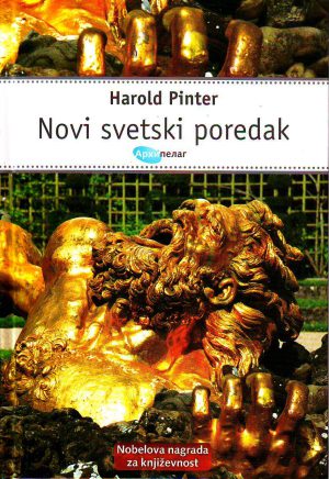 Harold Pinter - Novi svetski poredak