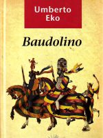 Umberto Eko - Baudolino