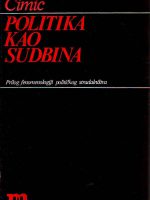 Esad Ćimić - Politika kao sudbina