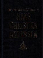 Hans Christian Andersen - The complete fairy tales