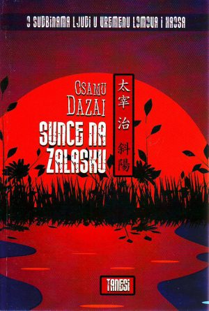 Osamu Dazai - Sunce na zalasku