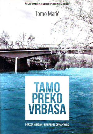 Tomo Marić - Tamo preko Vrbasa