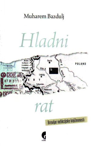 Muharem Bazdulj - Hladni rat