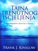 Frank J.Kinslow - Tajna trenutnog iscjeljenja