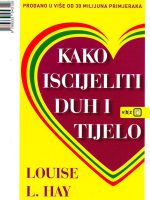 Louise L.Hay - Kako iscijeliti duh i tijelo