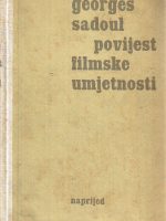 Georges Sadoul - Povijest filmske umjetnosti