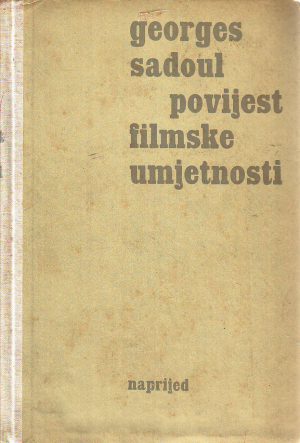 Georges Sadoul - Povijest filmske umjetnosti