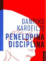 Đanriko Karofiljo - Penelopina disciplina