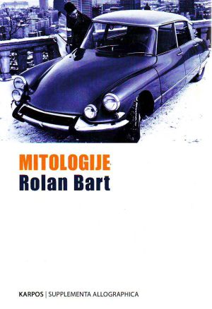 Rolan Bart - Mitologije