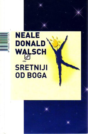 Neale Donald Walsch - Sretniji od Boga