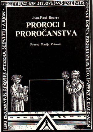 Jean-Paul Bourre - Proroci i proročanstva