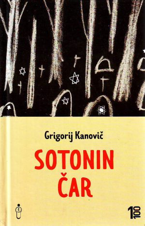 Grigorij Kanovič - Sotonin čar