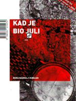 Nura Bazdulj-Hubijar - Kad je bio juli