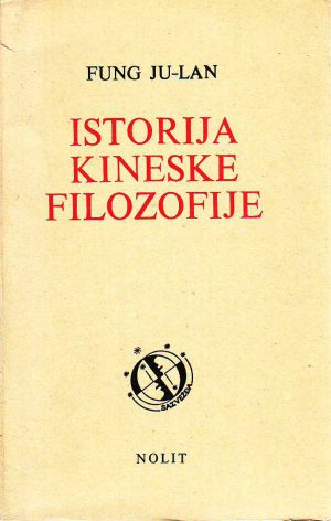 Fung Ju-Lan - Istorija kineske filozofije