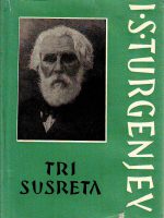 I.S.Turgenjev - Tri susreta