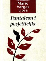 Mario Vargas Ljosa - Pantaleon i posjetiteljke