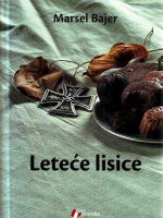 Marsel Bajer - Leteće lisice