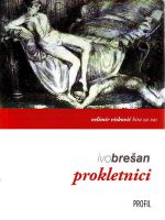 Ivo Brešan - Prokletnici