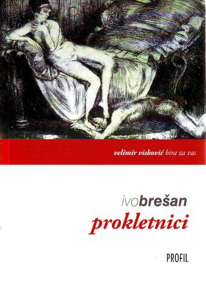 Ivo Brešan - Prokletnici