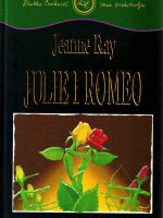 Jeanne Ray - Julie i Romeo