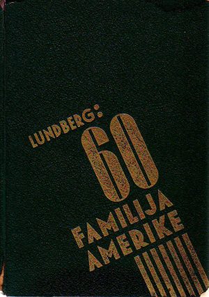 Ferdinand Lundberg - 60 familija Amerike