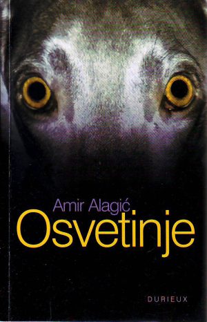 Amir Alagić - Osvetinje