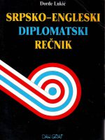 Đorđe Lukić - Srpsko-engleski diplomatski rečnik (dvosmerni)