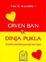 Vuk St.Karadžić - Crven ban i Dinja pukla