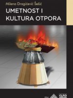 Milena Dragičević Šešić - Umetnost i kultura otpora