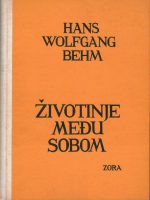 Hans Wolfgang Behm - Životinje među sobom