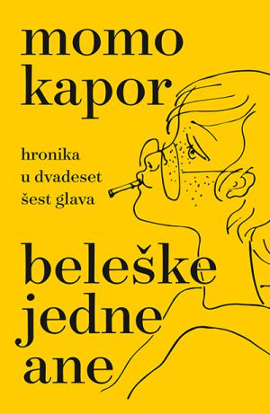 Momo Kapor - Beleške jedne Ane