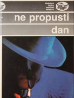 Sol Belou - Ne propusti dan