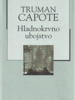 Truman Capote - Hladnokrvno ubojstvo