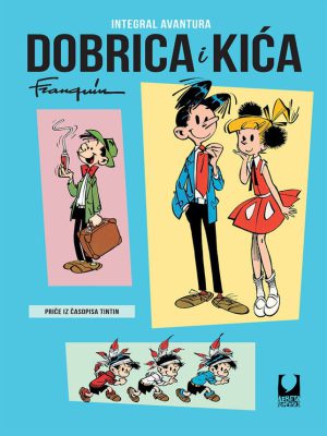 Franquin - Dobrica i Kića