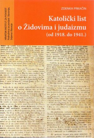 Zdenka Prkačin - Katolički list o Židovima i judaizmu (od 1918. do 1941.)