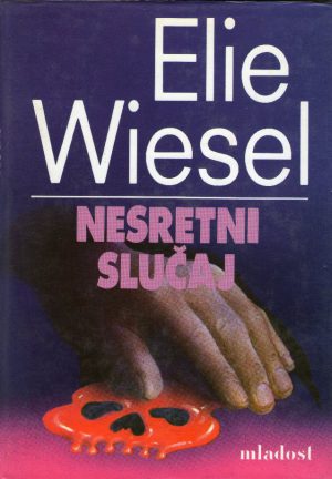 Elie Wiesel - Nesretni slučaj